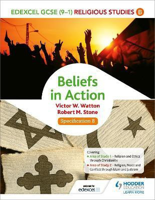 Edexcel Religious Studies for GCSE (9-1): Beliefs in Action (Specification B)(English, Paperback, Watton Victor W.)