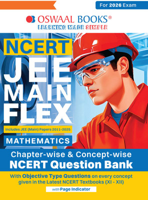 Oswaal NCERT JEE (Main) FLEX | Chapter-wise & Topic-wise NCERT Objective Question Bank – Mathematics(Paperback, Oswaal Editorial Board)