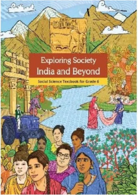 CLASS 6 EXPLORING SOCIETY INDIA AND BEYOND SOCIAL SCIENCE Paperback(Paperback, Kicx)