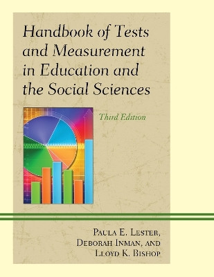 Handbook of Tests and Measurement in Education and the Social Sciences(English, Paperback, Lester Paula E.)