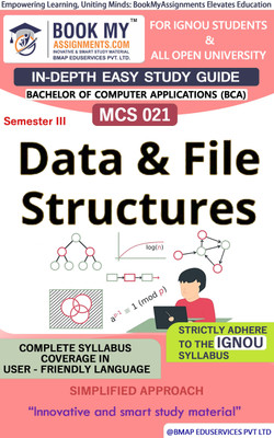 IGNOU MCS 021 Data and File Structures In Depth Guide For Ignou Student(Paperback, BMA Publication)