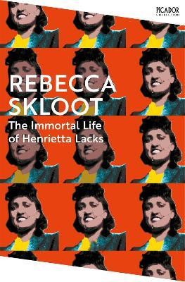 The Immortal Life of Henrietta Lacks(English, Paperback, Skloot Rebecca)