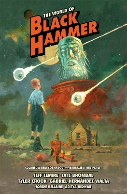The World of Black Hammer Library Edition Volume 3(English, Hardcover, Lemire Jeff)