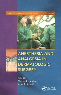 Anesthesia and Analgesia in Dermatologic Surgery(English, Electronic book text, unknown)