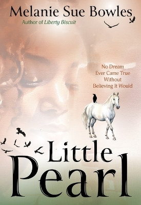 Little Pearl(English, Paperback, Bowles Melanie Sue)