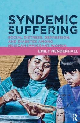 Syndemic Suffering(English, Hardcover, Mendenhall Emily)