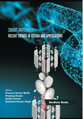 Smart Antennas: Recent Trends in Design and Applications(Hardcover, Praveen Kumar Malik,Pradeep Kumar,Sachin Kumar,Dushyant Kumar Singh)