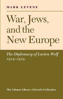 War, Jews and the New Europe(English, Hardcover, Levene Mark)