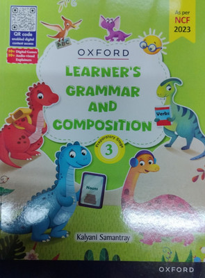 OXFORD LEARNERS GRAMMAR AND COMPOSITION 3  - OXFORD LEARNERS GRAMMAR AND COMPOSITION 3 (PAPERBACK, KALYANI SAMANTRAY)(Paperback, KALYANI SAMANTRAY)