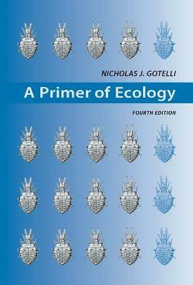 A Primer of Ecology(English, Paperback, Gotelli Nicholas J.)