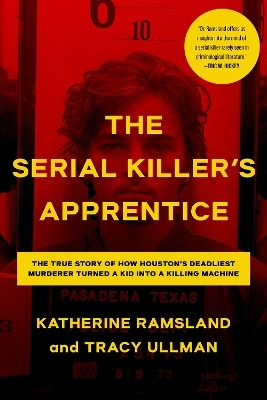 The Serial Killer's Apprentice(English, Paperback, Ramsland Katherine)