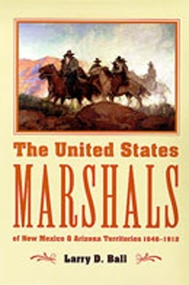 The United States Marshals(English, Paperback, Ball Larry D.)