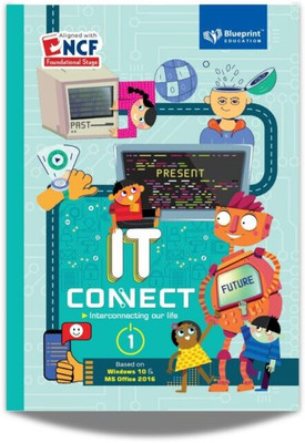 IT Connect Class 1 Based on Windos 10 And MS Office 2016(Paperback, Blueprint Editorial)