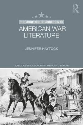 The Routledge Introduction to American War Literature(English, Paperback, Haytock Jennifer)