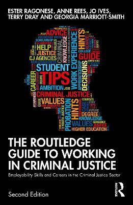 The Routledge Guide to Working in Criminal Justice(English, Paperback, Ragonese Ester)