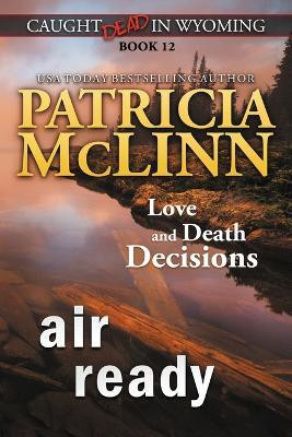 Air Ready (Caught Dead in Wyoming, Book 12)(English, Paperback, McLinn Patricia)