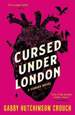 Cursed Under London(English, Paperback, Hutchinson Crouch Gabby)
