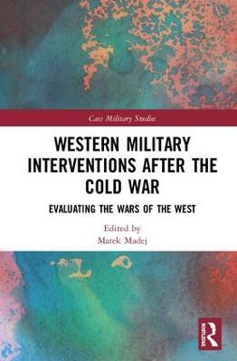 Western Military Interventions After The Cold War(English, Hardcover, unknown)
