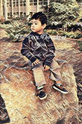 The Very Thought of You(English, Paperback, Camacho Carlos)