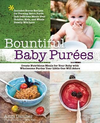 Bountiful Baby Purees(English, Electronic book text, Daulter Anni)