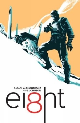 EI8HT Volume 1: Outcast(English, Paperback, Albuquerque Rafael)