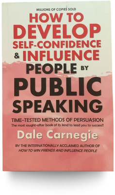 How To Develop Self-Confidence - Time Tested Methods of Persuasion (English, Paperback, Dale Carnegie)(Book, SHINILIFESTYLE)