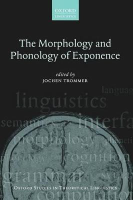 The Morphology and Phonology of Exponence(English, Paperback, unknown)