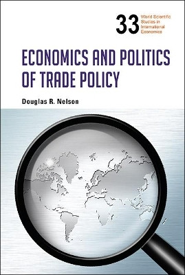 Economics And Politics Of Trade Policy(English, Hardcover, Nelson Douglas R)