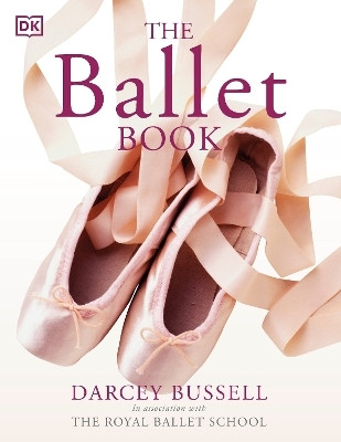 The Ballet Book(English, Paperback, BUSSELL DARCEY)