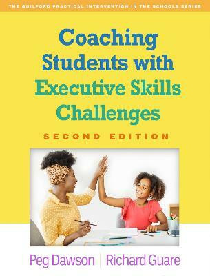 Coaching Students with Executive Skills Challenges, Second Edition(English, Paperback, Dawson Peg)