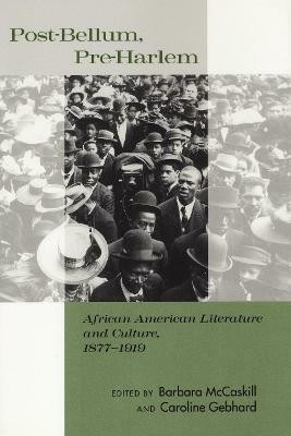 Post-Bellum, Pre-Harlem(English, Paperback, unknown)