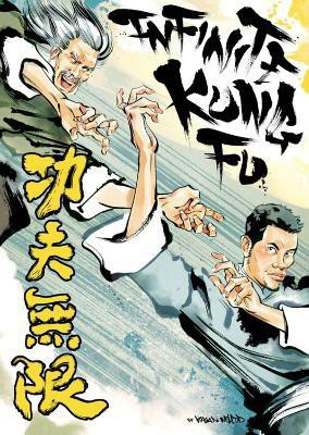 Infinite Kung Fu(English, Paperback, McLeod Kagan)