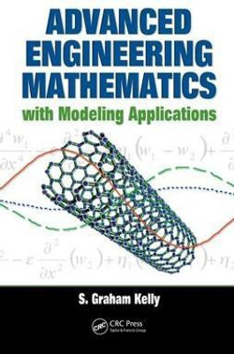 Advanced Engineering Mathematics with Modeling Applications(English, Electronic book text, Kelly S. Graham)