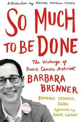 So Much to Be Done(English, Hardcover, Brenner Barbara)