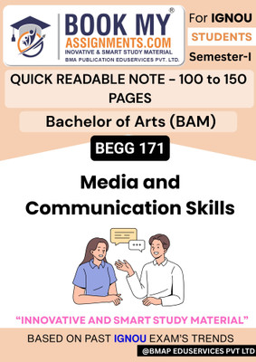 IGNOU BEGG 171 Media and Communication Skills | Bachelor of Arts (BAM) Course Guide | 130–150 Pages | Quick Readable Notes | Printed on 80 GSM White Paper | Includes PYQs and Key Concepts(Paperback, BMA Publication)