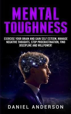 Mental Toughness(English, Paperback, Anderson Daniel)