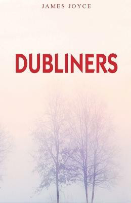 Dubliners(English, Paperback, Joyce James)