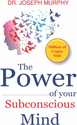 THE POWER OF YOUR SUBCONSCIOUS MIND(English, Paperback, JOSEPH MURPHY)