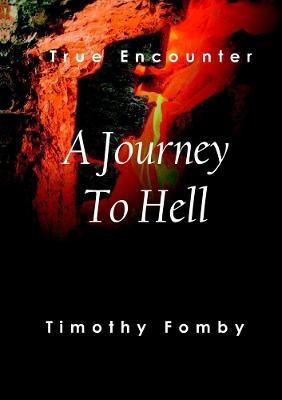 A Journey to Hell(English, Paperback, Fomby Timothy)
