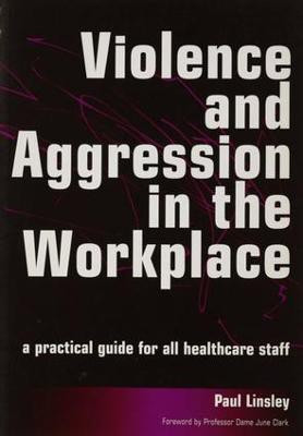 Violence and Aggression in the Workplace(English, Electronic book text, Linsley Paul)