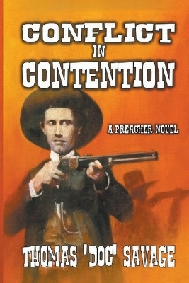Conflict in Contention(English, Paperback, Savage Thomas 'Doc')