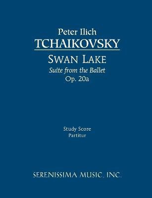 Swan Lake Suite, Op.20a(English, Paperback, Tchaikovsky Peter Ilyich)
