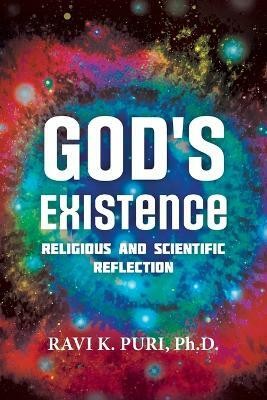 God's Existence(English, Paperback, Puri Ravi K PH D)