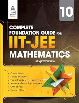 Complete Foundation Guide for IIT JEE Mathematics Class 10 Paperback(S Chand Publishing, Sanjeev Verma)