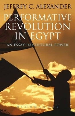 Performative Revolution in Egypt(English, Paperback, Alexander Jeffrey C.)