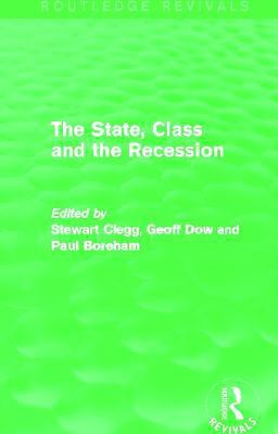 The State, Class and the Recession (Routledge Revivals)(English, Hardcover, unknown)