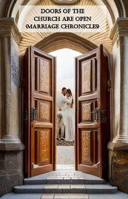 Doors Of The Church Are Open (Marriage Chronicles)(English, Paperback, Goins Robert)