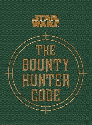 Star Wars - The Bounty Hunter Code(English, Hardcover, Windham Ryder)