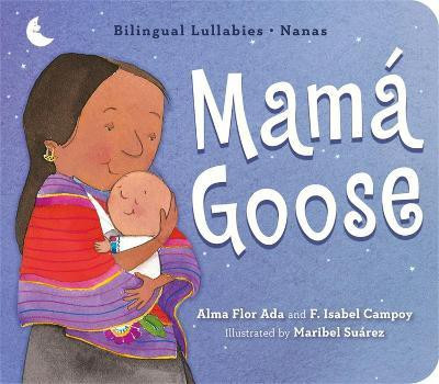 Mama Goose(English, Board book, Ada Alma Flor)