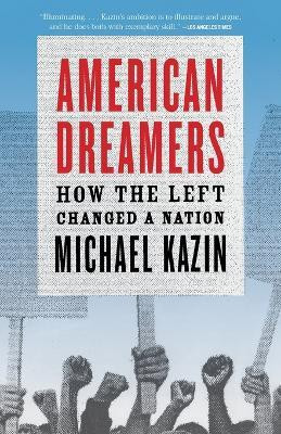 American Dreamers(English, Paperback, Kazin Michael)